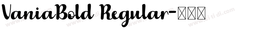 VaniaBold Regular字体转换